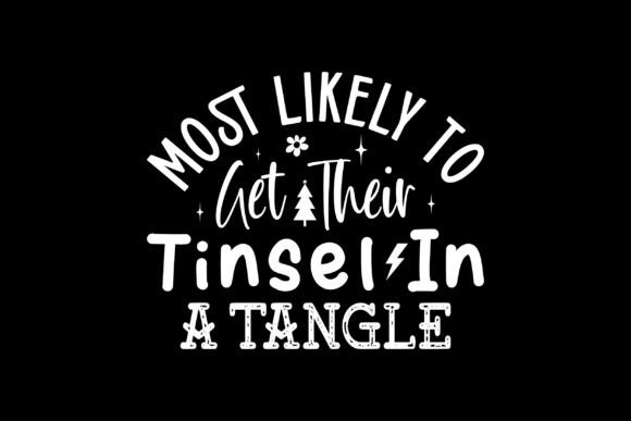 Most Likely to Get Their Tinsel a Tangle Review