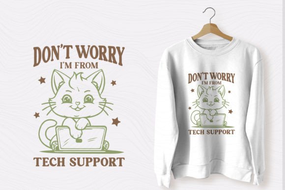Vintage Cat Don t Worry Tech Support